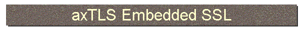 axTLS Embedded SSL